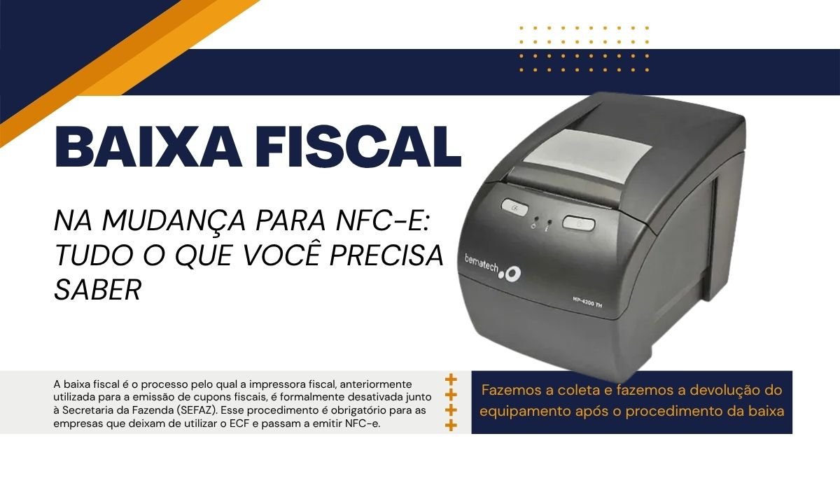 Baixa da Impressora fiscal